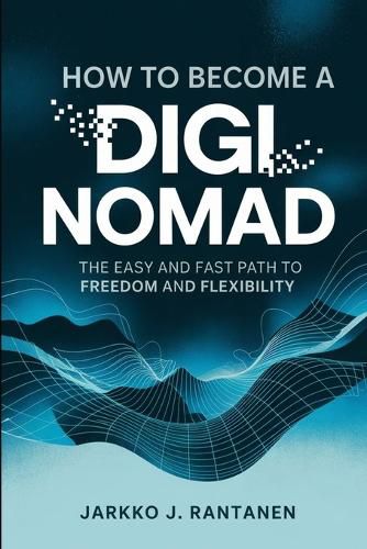 Cover image for How to become a digi nomad