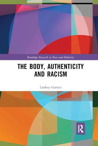 Cover image for The Body, Authenticity and Racism