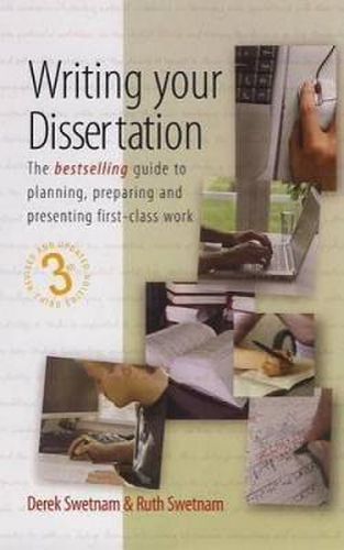 Cover image for Writing Your Dissertation, 3rd Edition: The Bestselling Guide to Planning, Preparing and Presenting First-Class Work