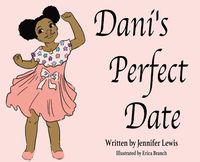 Cover image for Dani's Perfect Date