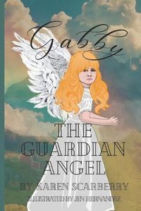 Cover image for Gabby the Guardian Angel