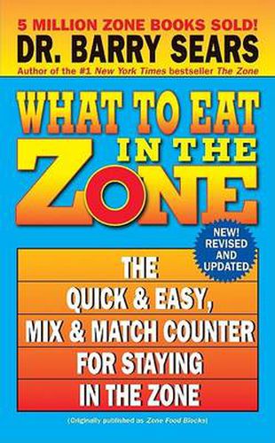 Cover image for What To Eat in the Zone