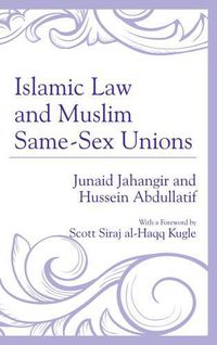 Cover image for Islamic Law and Muslim Same-Sex Unions