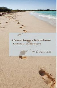 Cover image for Contentment and the Wizard: A Personal Journey to Positive Change