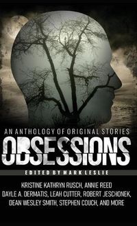 Cover image for Obsessions: An Anthology of Original Fiction