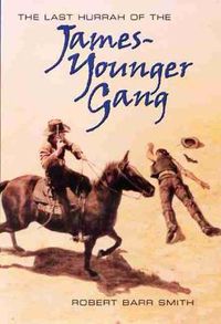 Cover image for Last Hurrah of the James-Younger Gang