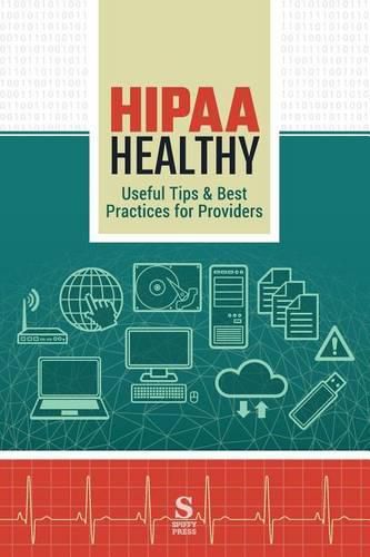 Cover image for HIPAA Healthy: Useful Tips & Best Practices for Providers