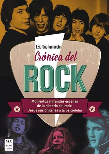 Cover image for Cronica del Rock: Momentos Y Grandes Escenas de la Historia del Rock: Desde Sus Origenes a la Psicodelia