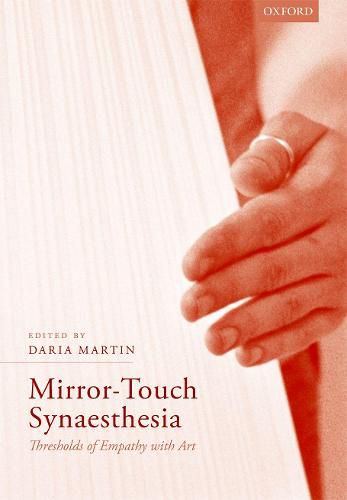 Cover image for Mirror-Touch Synaesthesia: Thresholds of Empathy with Art