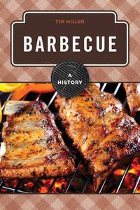 Cover image for Barbecue: A History