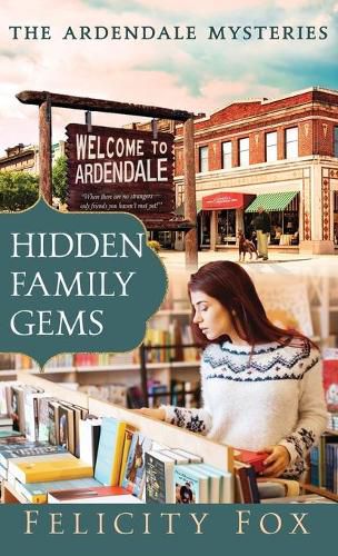 Cover image for Hidden Family Gems: Book One of The Ardendale Mysteries Series