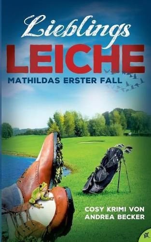 Cover image for Lieblingsleiche: Tod auf dem Golfplatz