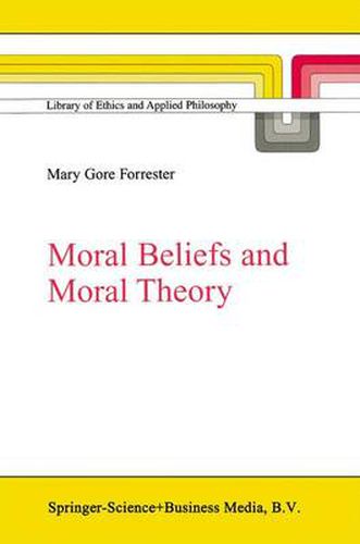 Moral Beliefs and Moral Theory