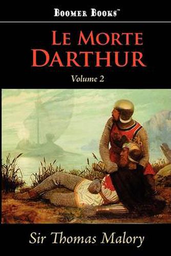 Cover image for Le Morte Darthur, Vol. 2