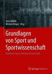 Cover image for Grundlagen von Sport und Sportwissenschaft: Handbuch Sport und Sportwissenschaft