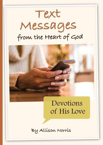 Cover image for Text Messages from the Heart of God