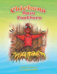 Cover image for Chickens Have Feathers