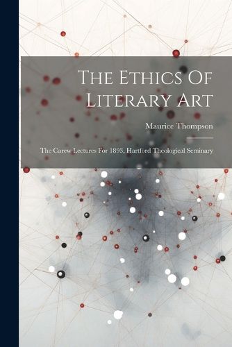 Cover image for The Ethics Of Literary Art