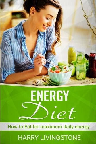 Cover image for Energy Diet: How To Eat For Maximum Daily Energy (Tips For More Energy)