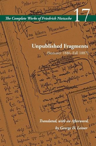 Unpublished Fragments (Summer 1886-Fall 1887)