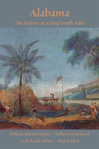 Cover image for Alabama: The History of a Deep South State