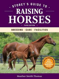 Cover image for Storey's Guide to Raising Horses, 3rd Edition