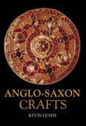 Cover image for Anglo-Saxon Crafts