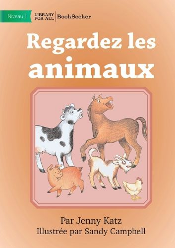Cover image for Look at the Animals - Regardez les animaux
