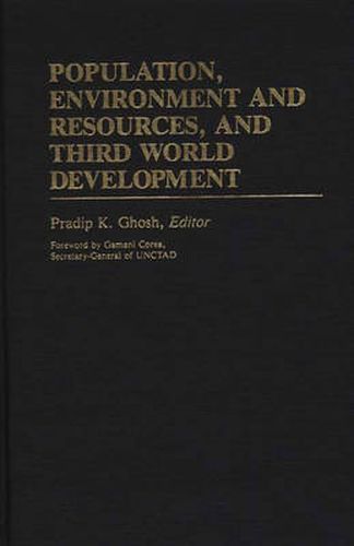 Cover image for Population, Environment and Resources, and Third World Development