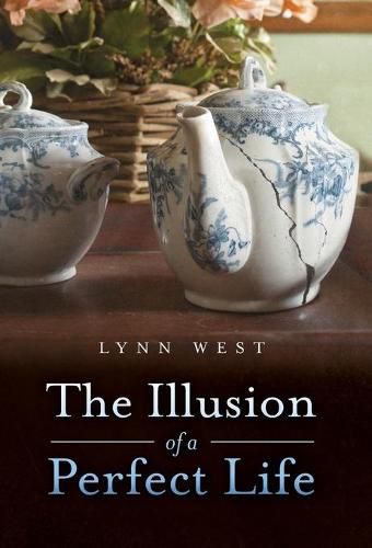 Cover image for The Illusion of a Perfect Life