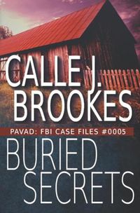 Cover image for Buried Secrets: PAVAD: FBI Case File #0005