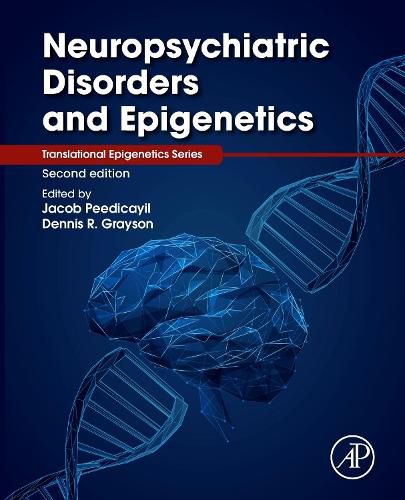 Cover image for Neuropsychiatric Disorders and Epigenetics