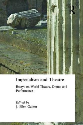 Cover image for Imperialism and Theatre