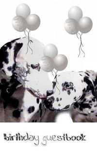 Cover image for Dalmatian Birthday guest book