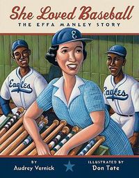 Cover image for She Loved Baseball: The Effa Manley Story