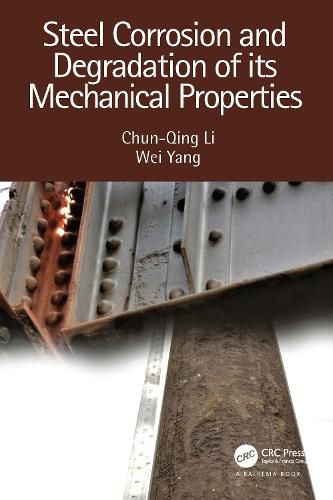 Cover image for Steel Corrosion and Degradation of its Mechanical Properties