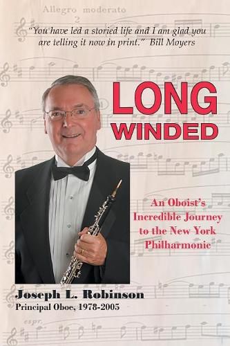 Cover image for Long Winded: An Oboist's Incredible Journey to the New York Philharmonic