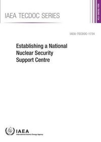 Cover image for Establishing a national nuclear security support centre