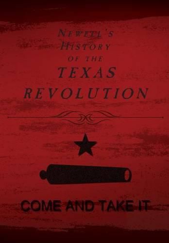 Cover image for Newell's History of the Texas Revolution