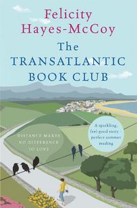 Cover image for The Transatlantic Book Club (Finfarran 5): A feel-good Finfarran novel