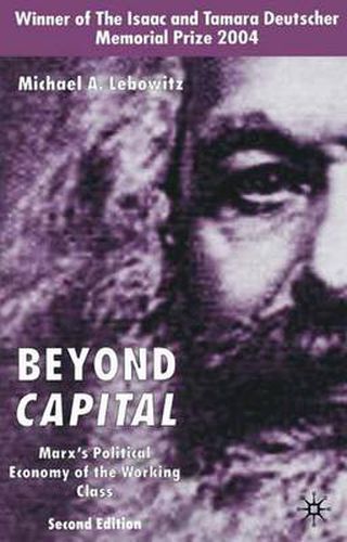 Cover image for Beyond Capital: Marx's Political Economy of the Working Class