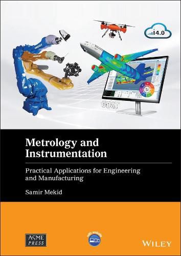 Cover image for Metrology and Instrumentation: Practical Applications for Engineering and Manufacturing