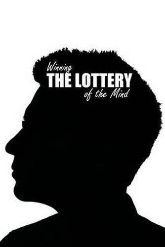 Cover image for Winning the Lottery of the Mind