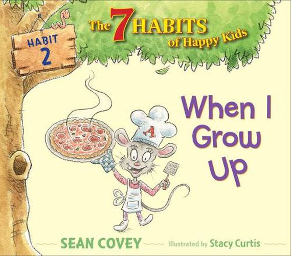 When I Grow Up: Habit 2volume 2