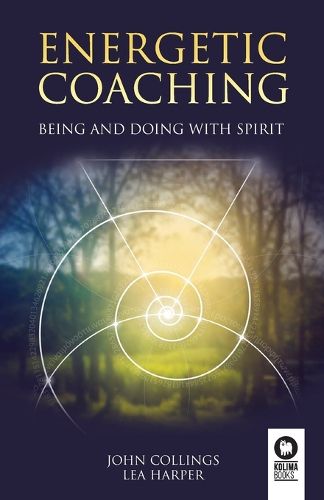 Cover image for Energetic coaching: Being and Doing with Spirit