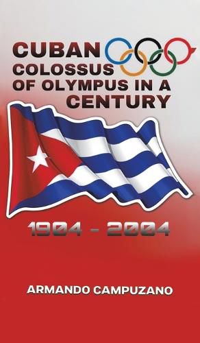 Cover image for Cuban Colossus of Olympus in a Century