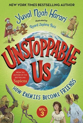 Cover image for Unstoppable Us, Volume 3: How Enemies Become Friends