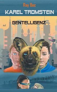Cover image for Karel Tromstein: Gentelligenz