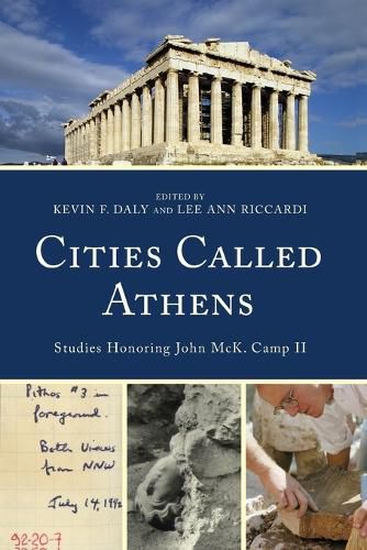 Cover image for Cities Called Athens: Studies Honoring John McK. Camp II