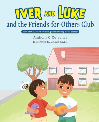 Iver and Luke and the Friends-For-Others Club